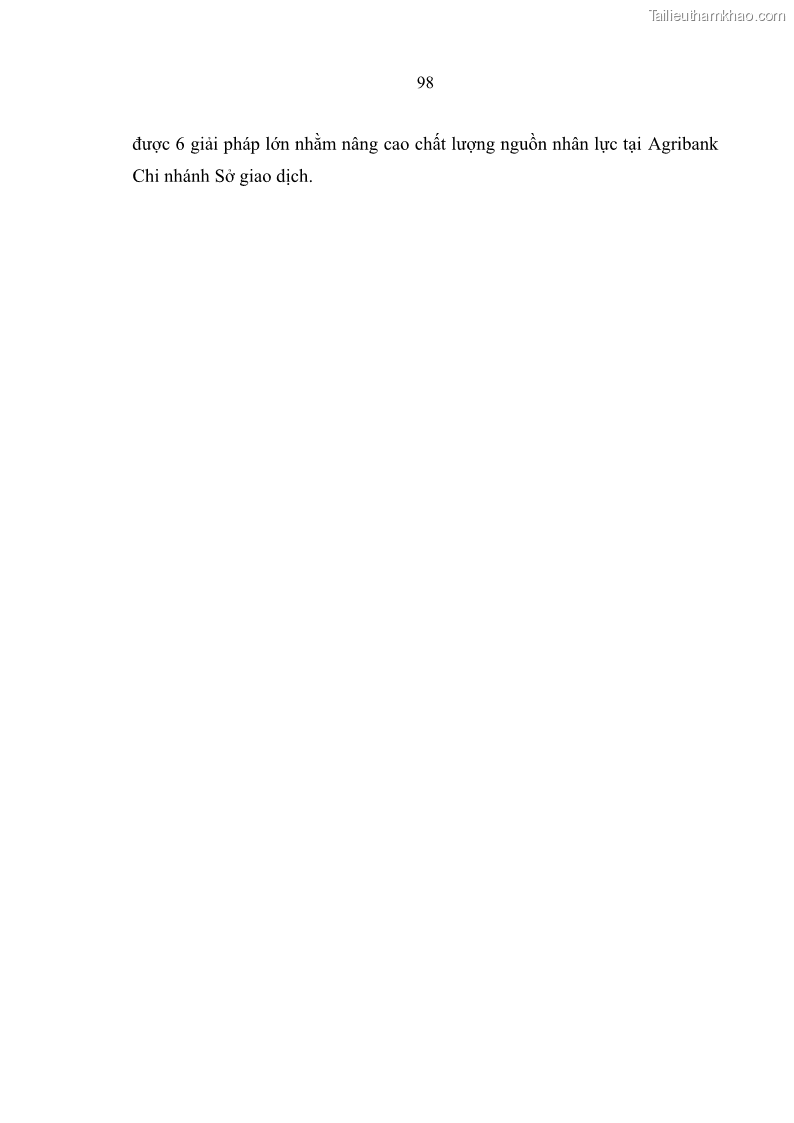 Luận văn thạc sĩ quản trị nhân lực Nâng cao chất lượng nguồn nhân lực tại Ngân hàng Nông nghiệp và Phát triển Nông thôn Việt Nam - Chi nhánh Sở giao dịch - 9 Trang 108