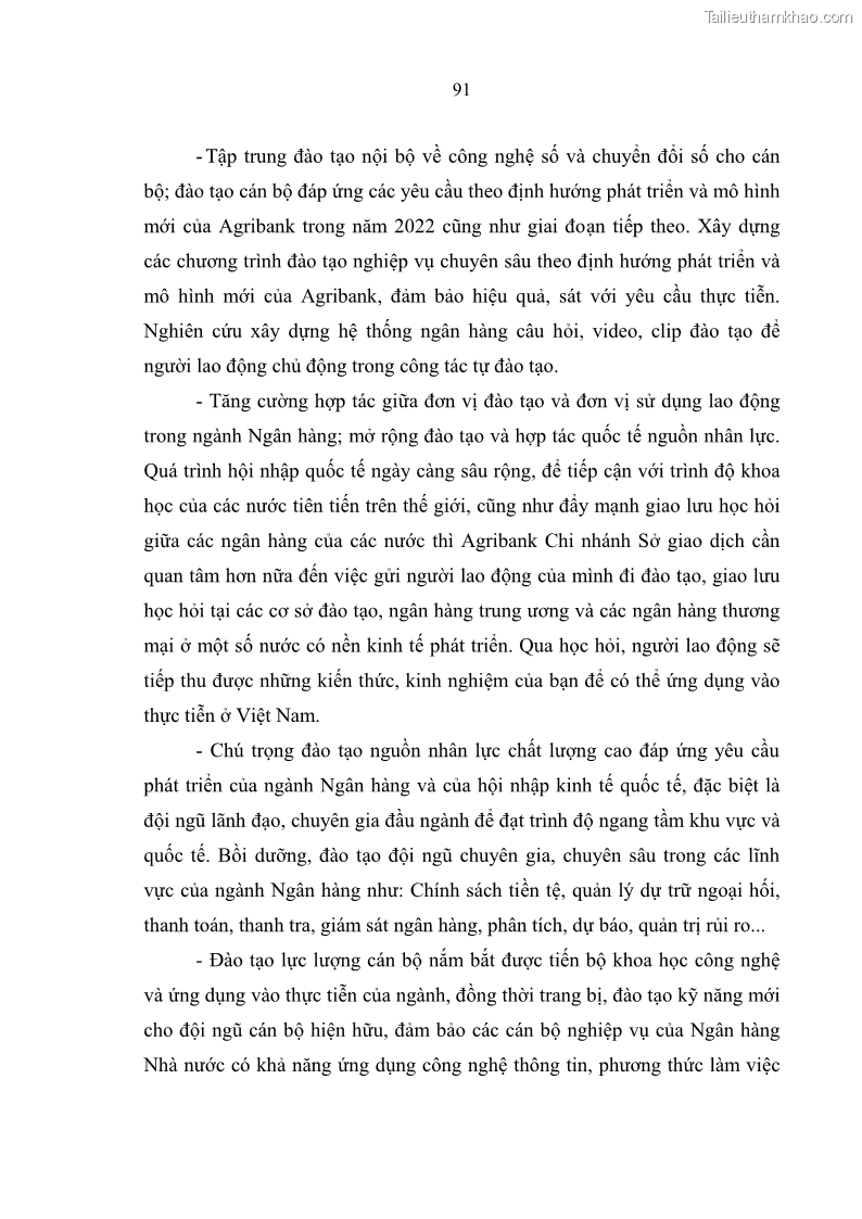 Luận văn thạc sĩ quản trị nhân lực Nâng cao chất lượng nguồn nhân lực tại Ngân hàng Nông nghiệp và Phát triển Nông thôn Việt Nam - Chi nhánh Sở giao dịch - 9 Trang 101