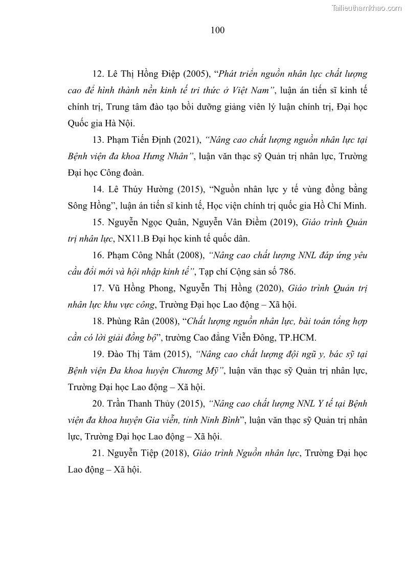 Luận văn thạc sĩ quản trị nhân lực Nâng cao chất lượng nguồn nhân lực y tế tại Bệnh viện Chỉnh hình và Phục hồi chức năng Hà Nội - 10 Trang 109