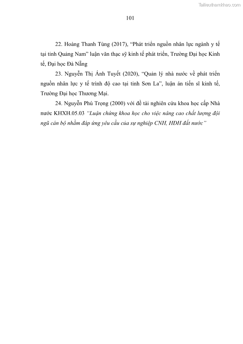 Luận văn thạc sĩ quản trị nhân lực Nâng cao chất lượng nguồn nhân lực y tế tại Bệnh viện Chỉnh hình và Phục hồi chức năng Hà Nội - 10 Trang 110