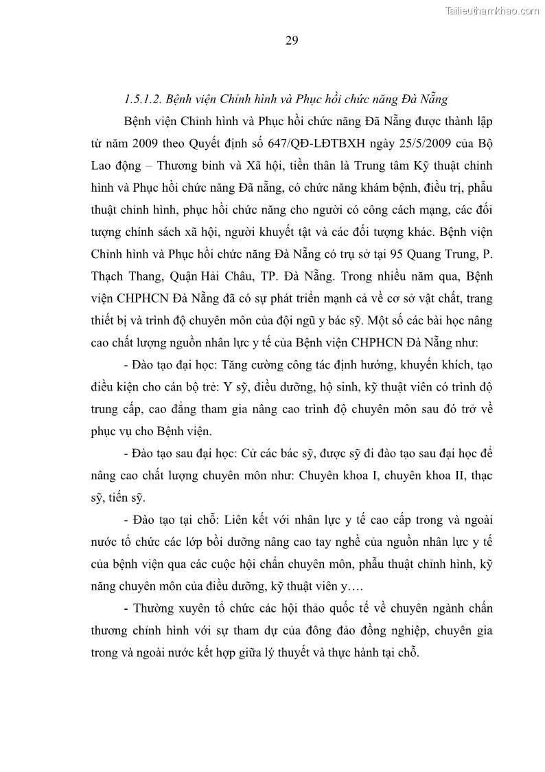 Luận văn thạc sĩ quản trị nhân lực Nâng cao chất lượng nguồn nhân lực y tế tại Bệnh viện Chỉnh hình và Phục hồi chức năng Hà Nội - 4 Trang 38