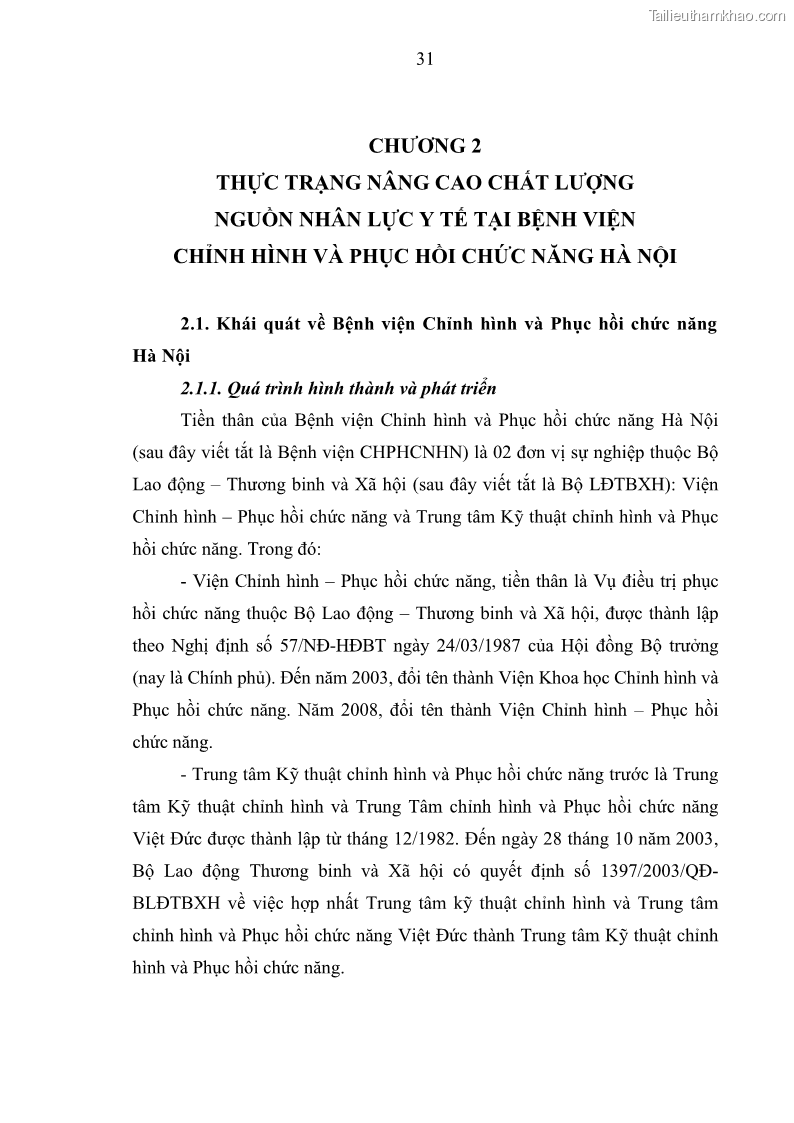 Luận văn thạc sĩ quản trị nhân lực Nâng cao chất lượng nguồn nhân lực y tế tại Bệnh viện Chỉnh hình và Phục hồi chức năng Hà Nội - 4 Trang 40