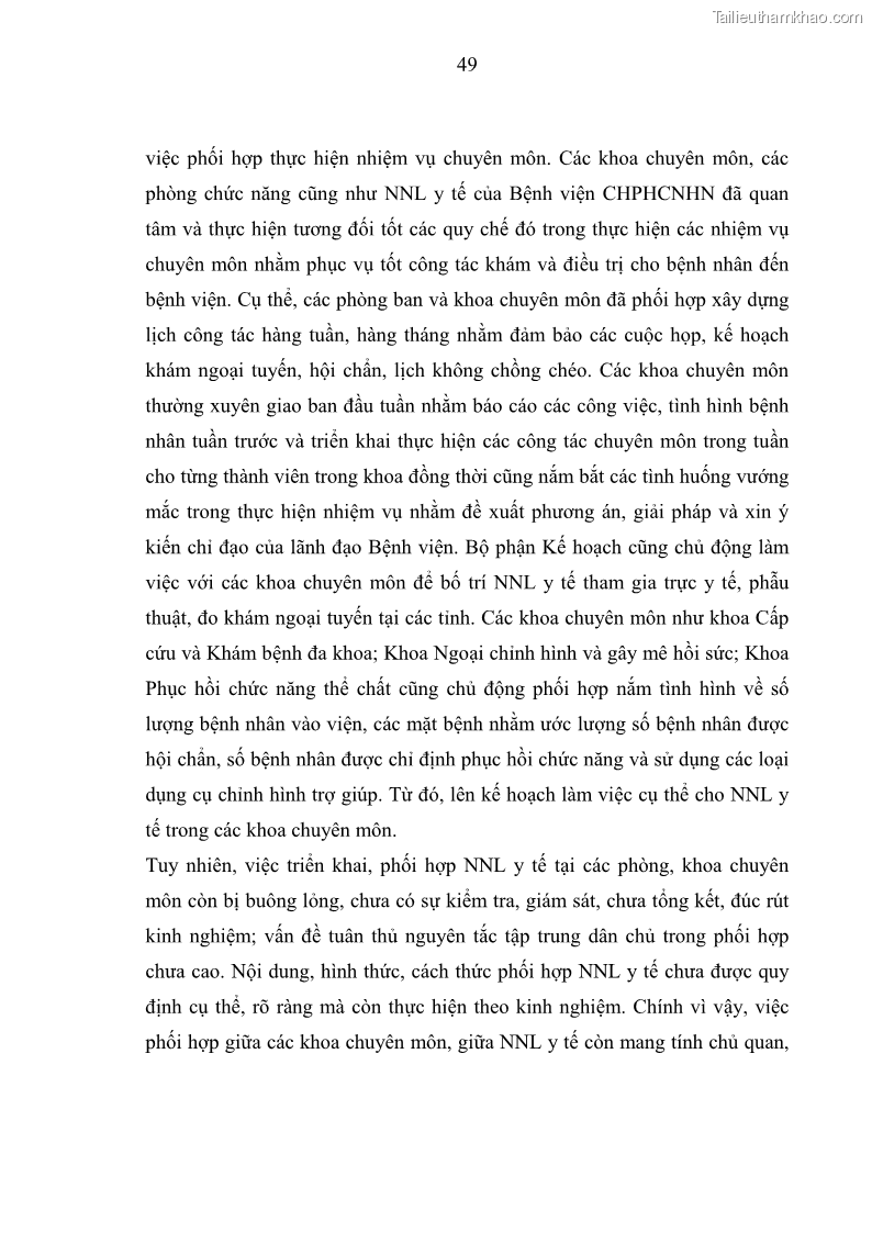 Luận văn thạc sĩ quản trị nhân lực Nâng cao chất lượng nguồn nhân lực y tế tại Bệnh viện Chỉnh hình và Phục hồi chức năng Hà Nội - 5 Trang 58