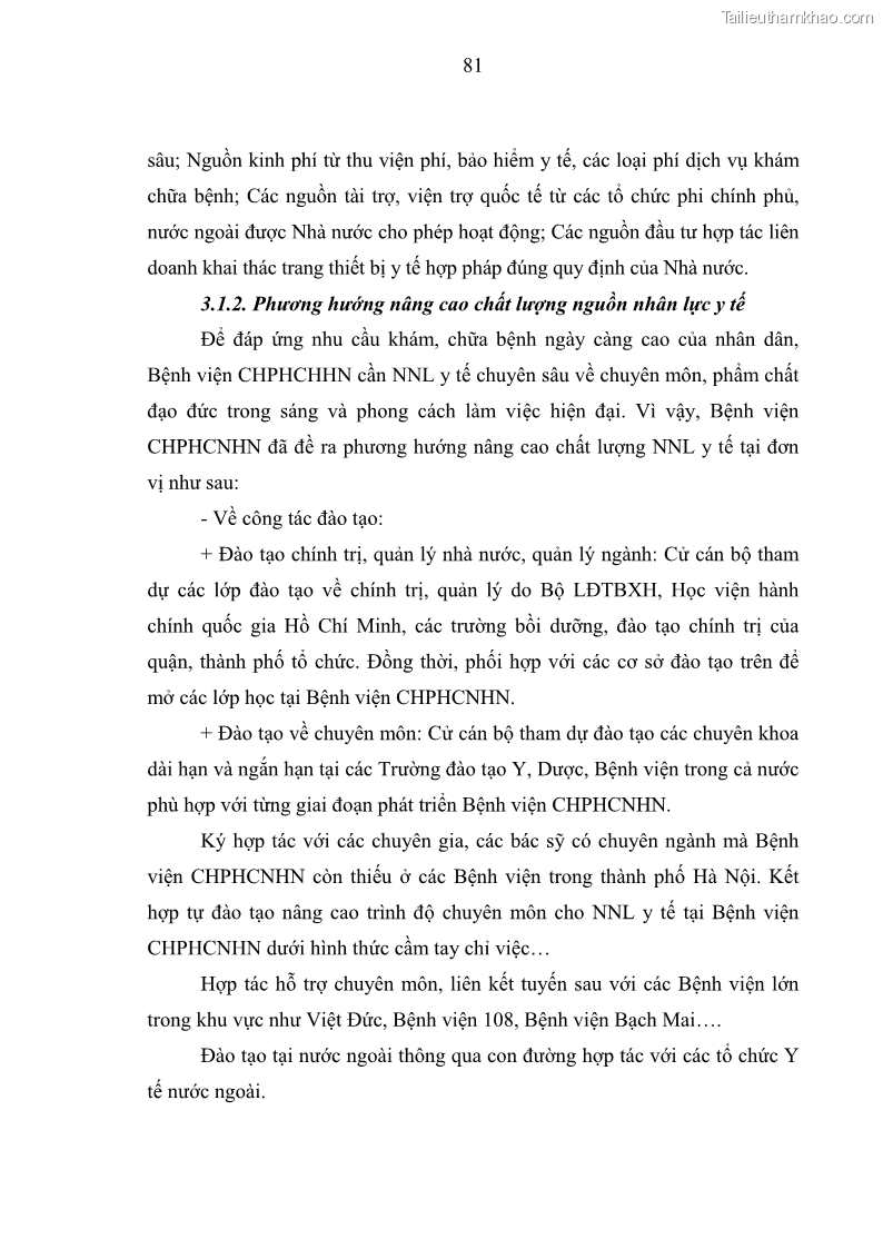 Luận văn thạc sĩ quản trị nhân lực Nâng cao chất lượng nguồn nhân lực y tế tại Bệnh viện Chỉnh hình và Phục hồi chức năng Hà Nội - 8 Trang 90