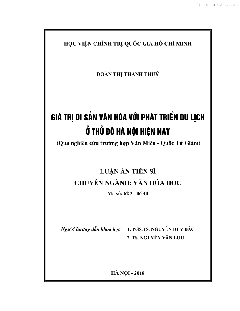 Luận án tiến sĩ văn hóa học Giá trị di sản văn hóa với phát triển du lịch ở Thủ đô Hà Nội hiện nay Qua nghiên cứu trường hợp Văn Miếu - Quốc Tử Giám - 1 Trang 2