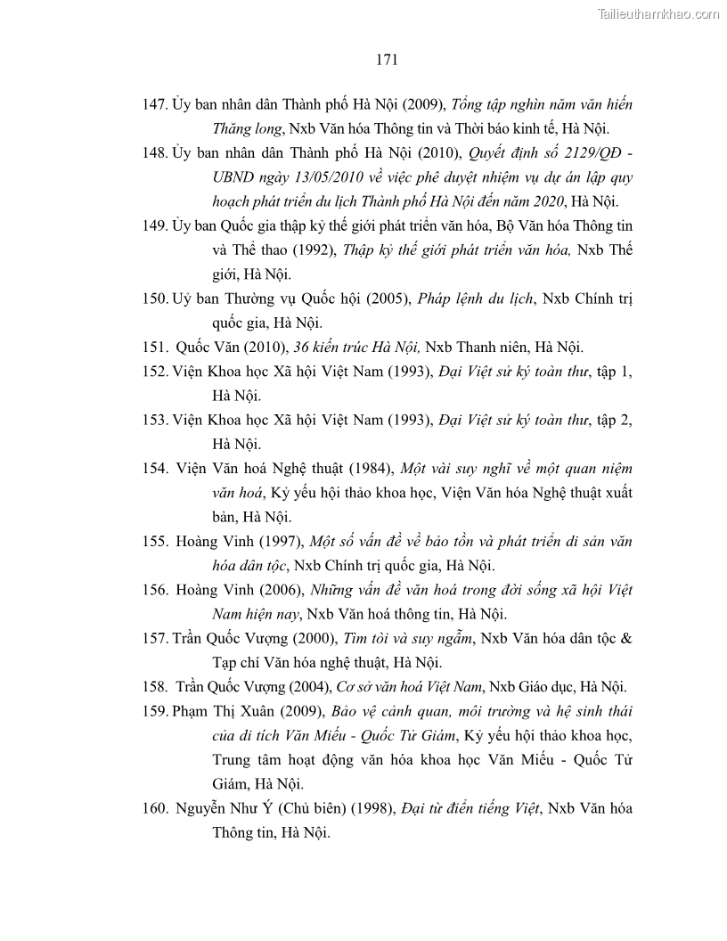 Luận án tiến sĩ văn hóa học Giá trị di sản văn hóa với phát triển du lịch ở Thủ đô Hà Nội hiện nay Qua nghiên cứu trường hợp Văn Miếu - Quốc Tử Giám - 15 Trang 178