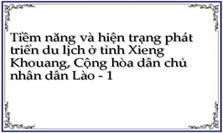 Tiềm năng và hiện trạng phát triển du lịch ở tỉnh Xieng Khouang, Cộng hòa dân chủ nhân dân Lào - 1