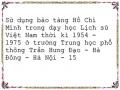 Sử dụng bảo tàng Hồ Chí Minh trong dạy học Lịch sử Việt Nam thời kì 1954 - 1975 ở trường Trung học phổ thông Trần Hưng Đạo - Hà Đông - Hà Nội - 15