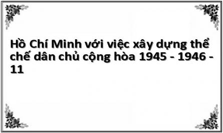 Hồ Chí Minh với việc xây dựng thể chế dân chủ cộng hòa 1945 - 1946 - 11