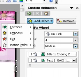 Click chọn kiểu hiệu ứng Clic Trên khung tác vụ này bạn có thể chọn ở các 8