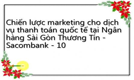 Chiến Lược Marketing Hỗn Hợp Cho Dịch Vụ Ttqt Tại Sacombank