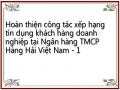 Hoàn thiện công tác xếp hạng tín dụng khách hàng doanh nghiệp tại Ngân hàng TMCP Hàng Hải Việt Nam