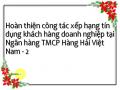 Hoàn thiện công tác xếp hạng tín dụng khách hàng doanh nghiệp tại Ngân hàng TMCP Hàng Hải Việt Nam - 2
