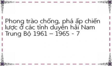 Quân Và Dân Các Tỉnh Duyên Hải Nam Trung Bộ Đấu Tranh Chống, Phá Ấp Chiến Lược Từ Năm 1961