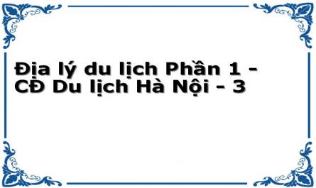 Tài Nguyên Du Lịch Được Khai Thác Và Sử Dụng Tại Chỗ