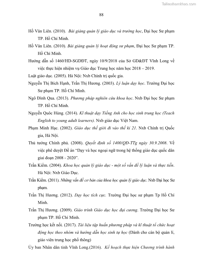 Luận văn thạc sĩ khoa học giáo dục Quản lý hoạt động giảng dạy môn Tiếng Anh ở trường trung học cơ sở huyện Tam Bình, tỉnh Vĩnh Long - 9 Trang 97