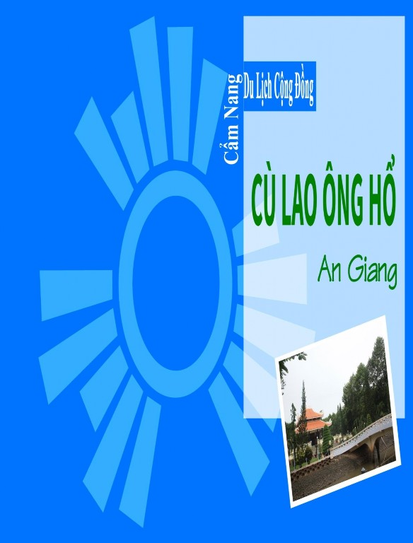 I CÙ LAO ÔNG HỔ TRUYỀN THUYẾT VÀ HIỆN TẠI Cù lao ông Hổ trước đây thuộc 1