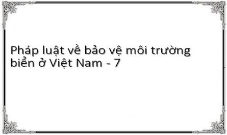 Hoàn Thiện Pháp Luật Bảo Vệ Môi Trường Biển Ở Việt Nam