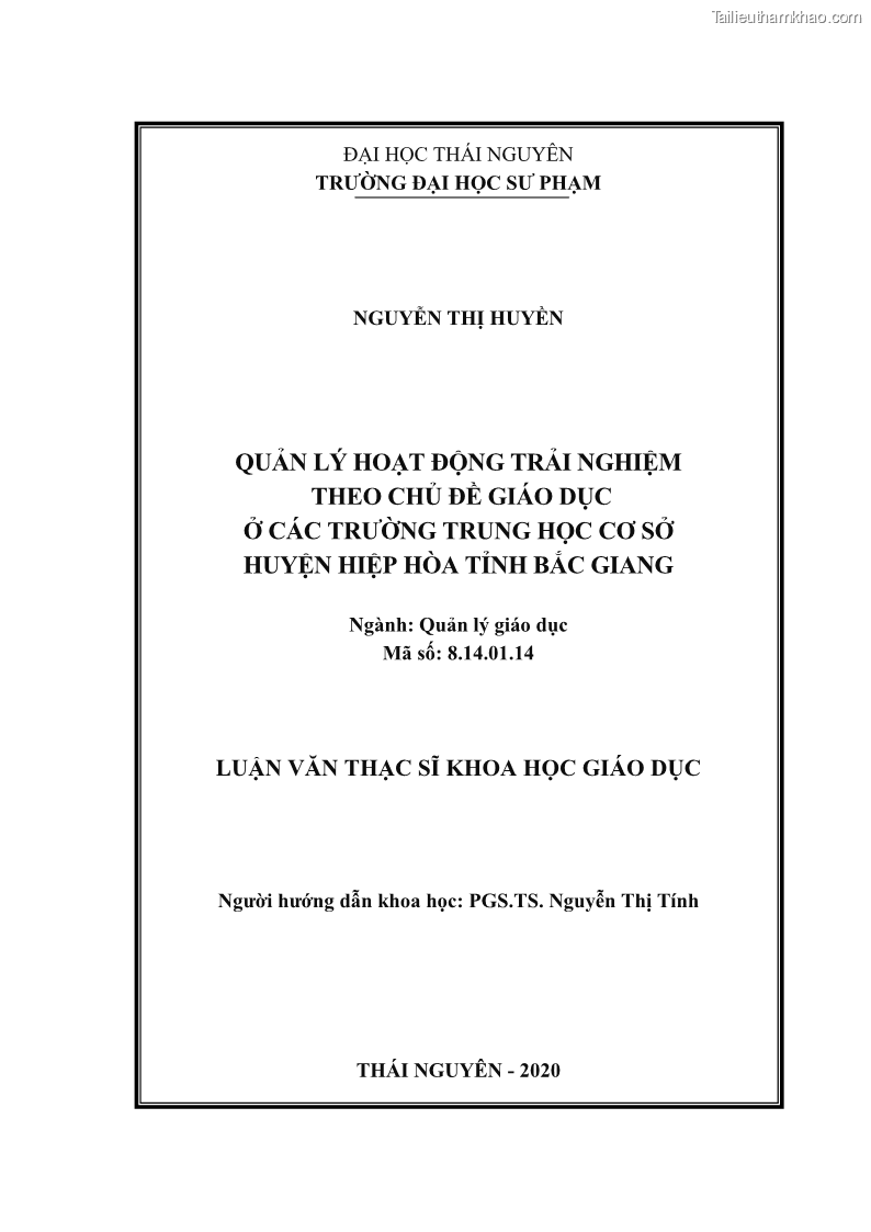 Luận văn thạc sĩ khoa học giáo dục Quản lý hoạt động trải nghiệm theo chủ đề giáo dục ở các trường trung học cơ sở huyện Hiệp Hòa tỉnh Bắc Giang - 1 Trang 2
