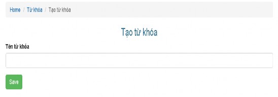 Hình 14 Giao diện tạo mới từ khóa Tại giao diện Tạo từ khóa gồm tiêu đề 2