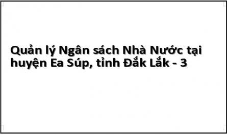 Hệ Thống Ngân Sách Nhà Nước Và Phân Cấp Quản Lý Ngân Sách Nhà Nước