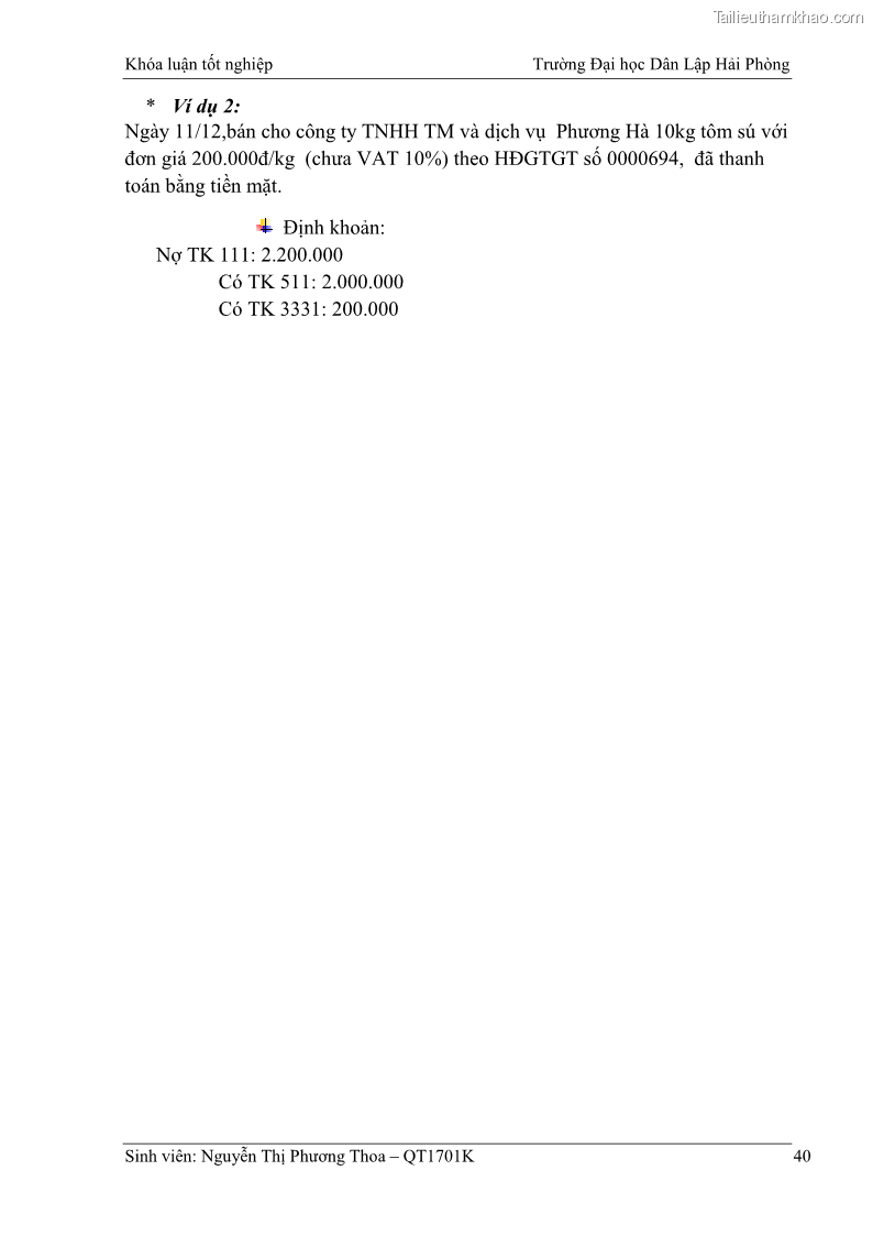 Khóa luận tốt nghiệp kế toán kiểm toán Hoàn thiện tổ chức kế toán doanh thu, chi phí và xác định kết quả kinh doanh tại Công ty Cổ phần thương mại dịch vụ du lịch Phúc Hoàng Kim - 4 Trang 45