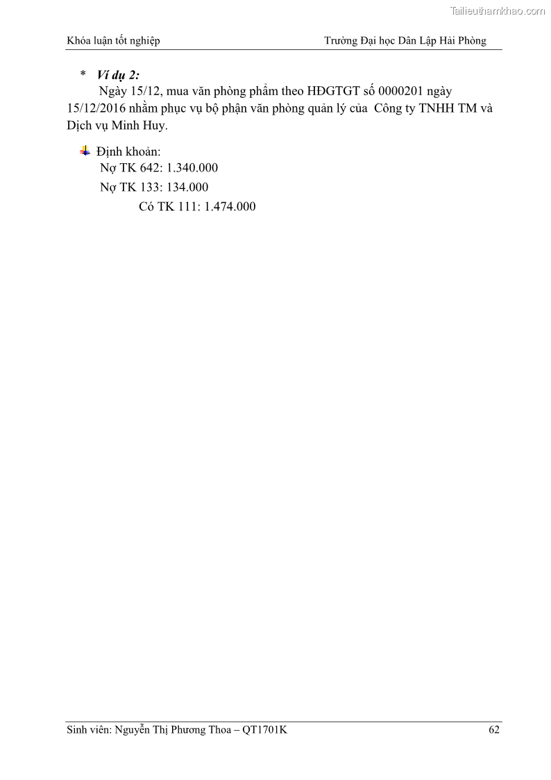 Khóa luận tốt nghiệp kế toán kiểm toán Hoàn thiện tổ chức kế toán doanh thu, chi phí và xác định kết quả kinh doanh tại Công ty Cổ phần thương mại dịch vụ du lịch Phúc Hoàng Kim - 6 Trang 67