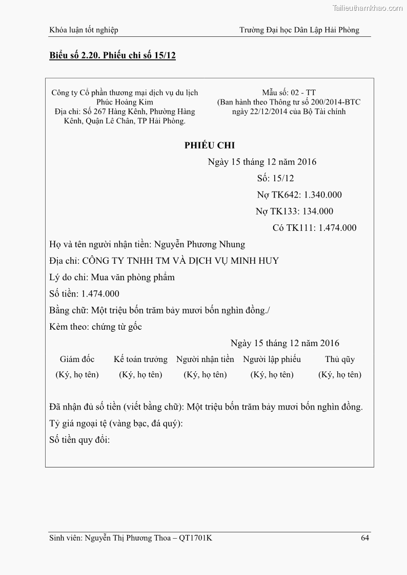 Khóa luận tốt nghiệp kế toán kiểm toán Hoàn thiện tổ chức kế toán doanh thu, chi phí và xác định kết quả kinh doanh tại Công ty Cổ phần thương mại dịch vụ du lịch Phúc Hoàng Kim - 6 Trang 69