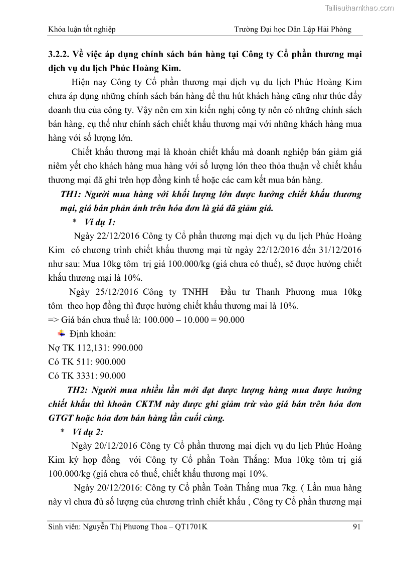 Khóa luận tốt nghiệp kế toán kiểm toán Hoàn thiện tổ chức kế toán doanh thu, chi phí và xác định kết quả kinh doanh tại Công ty Cổ phần thương mại dịch vụ du lịch Phúc Hoàng Kim - 8 Trang 96