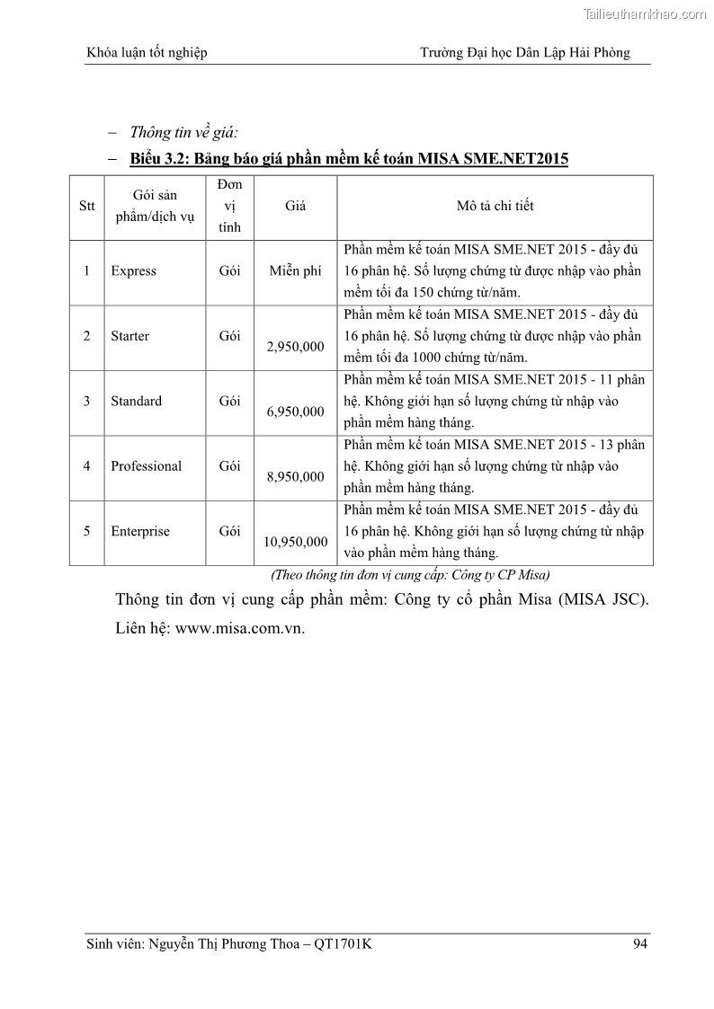 Khóa luận tốt nghiệp kế toán kiểm toán Hoàn thiện tổ chức kế toán doanh thu, chi phí và xác định kết quả kinh doanh tại Công ty Cổ phần thương mại dịch vụ du lịch Phúc Hoàng Kim - 9 Trang 99