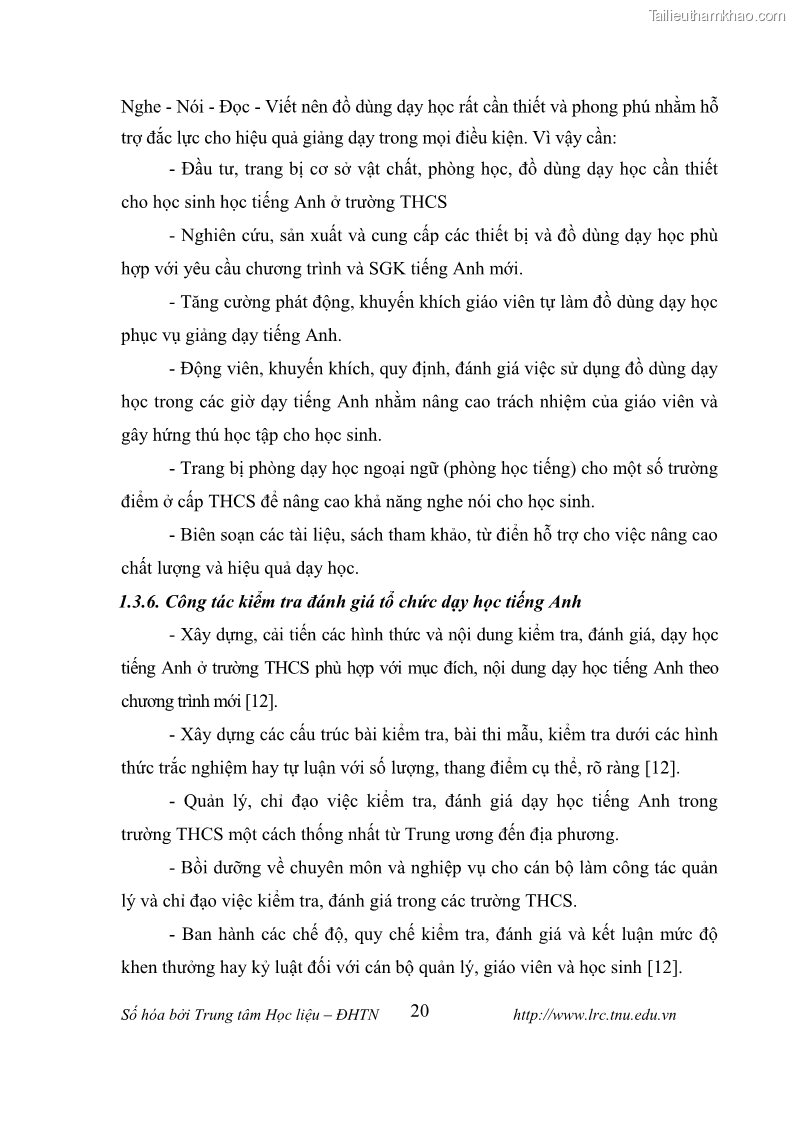 Luận văn thạc sĩ khoa học giáo dục Tổ chức dạy học tiếng Anh thông qua thiết lập môi trường giao tiếp tại các trường trung học cơ sở thị xã Phú Thọ, tỉnh Phú Thọ - 3 Trang 30