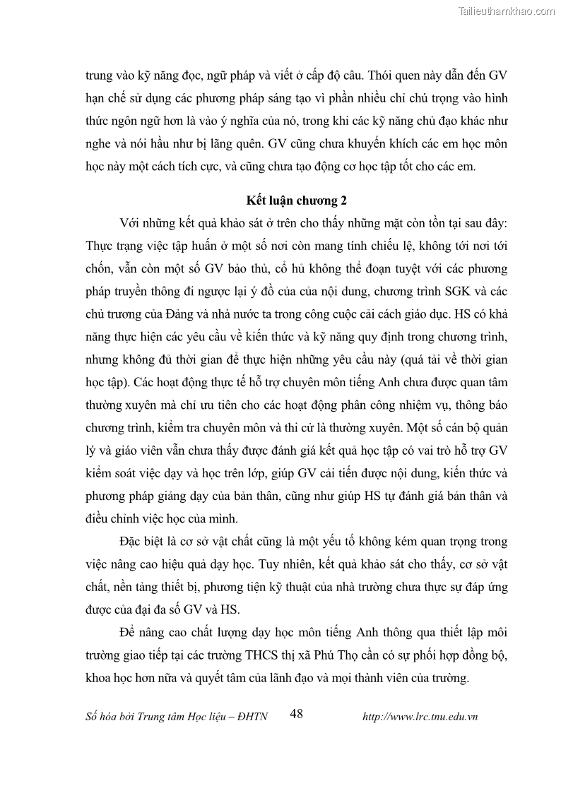 Luận văn thạc sĩ khoa học giáo dục Tổ chức dạy học tiếng Anh thông qua thiết lập môi trường giao tiếp tại các trường trung học cơ sở thị xã Phú Thọ, tỉnh Phú Thọ - 5 Trang 58