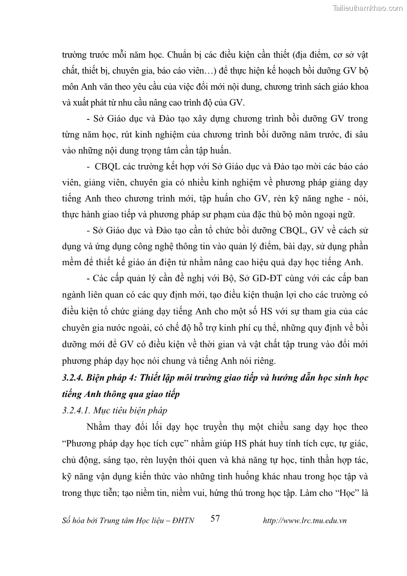 Luận văn thạc sĩ khoa học giáo dục Tổ chức dạy học tiếng Anh thông qua thiết lập môi trường giao tiếp tại các trường trung học cơ sở thị xã Phú Thọ, tỉnh Phú Thọ - 6 Trang 67