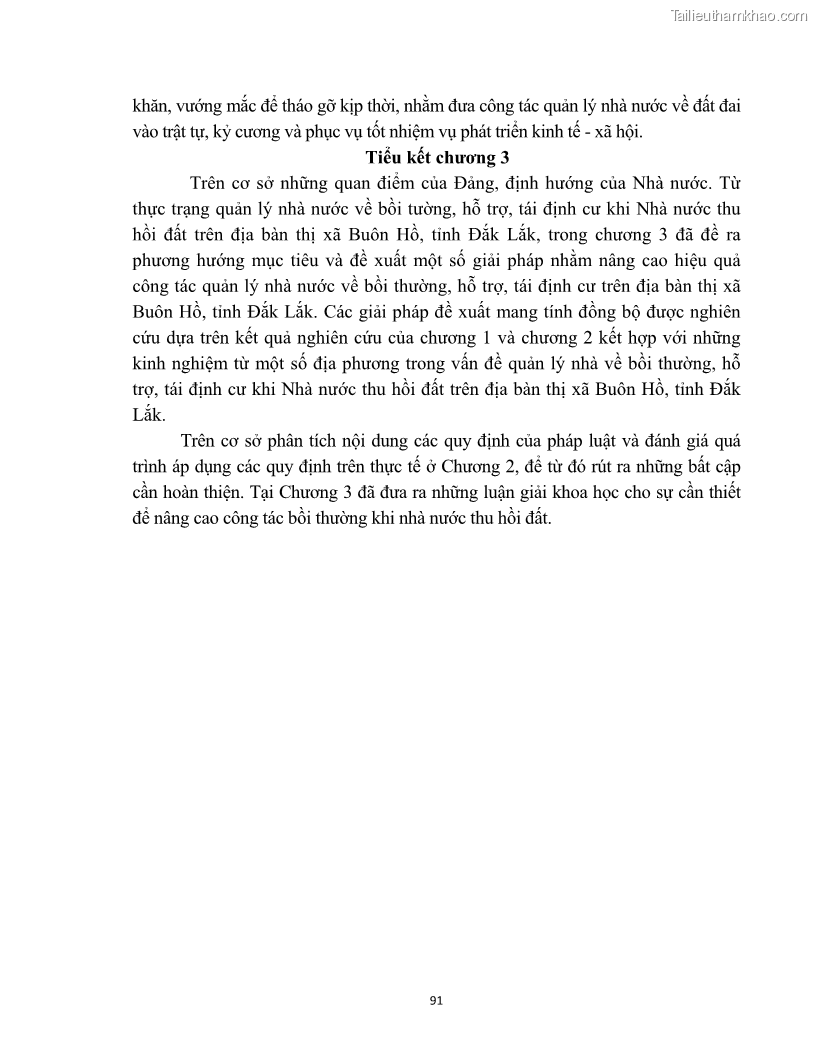 Luận văn thạc sĩ quản lý công Quản lý nhà nước về bồi thường, hỗ trợ và tái định cư khi Nhà nước thu hồi đất trên địa bàn thị xã Buôn Hồ, tỉnh Đắk Lắk - 9 Trang 98
