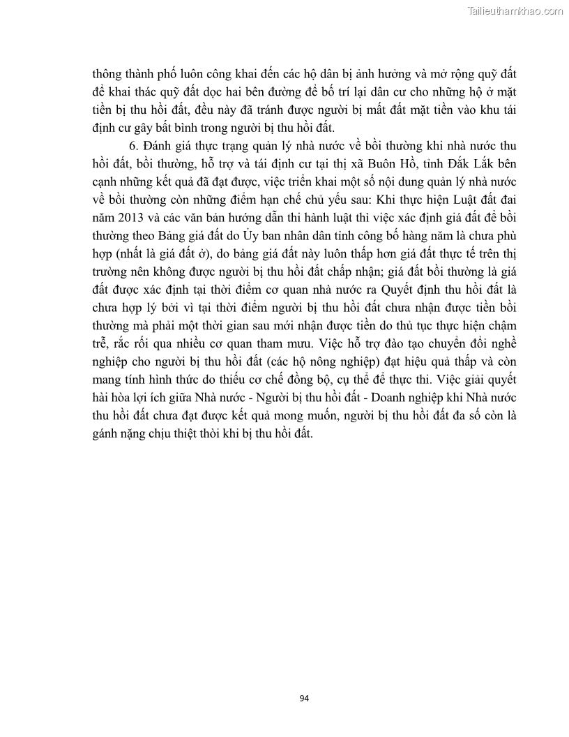 Luận văn thạc sĩ quản lý công Quản lý nhà nước về bồi thường, hỗ trợ và tái định cư khi Nhà nước thu hồi đất trên địa bàn thị xã Buôn Hồ, tỉnh Đắk Lắk - 9 Trang 101