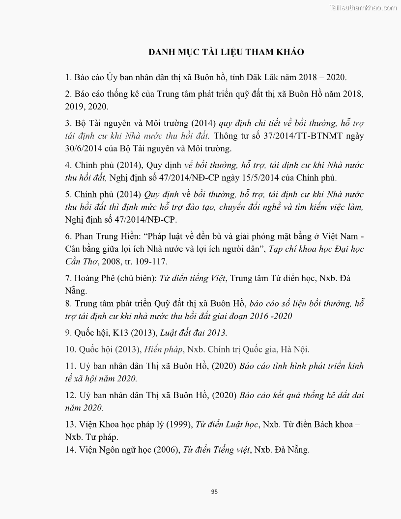 Luận văn thạc sĩ quản lý công Quản lý nhà nước về bồi thường, hỗ trợ và tái định cư khi Nhà nước thu hồi đất trên địa bàn thị xã Buôn Hồ, tỉnh Đắk Lắk - 9 Trang 102