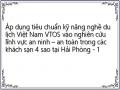 Áp dụng tiêu chuẩn kỹ năng nghề du lịch Việt Nam VTOS vào nghiên cứu lĩnh vực an ninh – an toàn trong các khách sạn 4 sao tại Hải Phòng