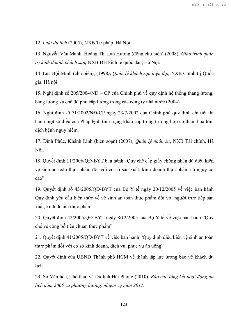Luận văn thạc sĩ du lịch Áp dụng tiêu chuẩn kỹ năng nghề du lịch Việt Nam VTOS vào nghiên cứu lĩnh vực an ninh – an toàn trong các khách sạn 4 sao tại Hải Phòng - 11 Trang 123