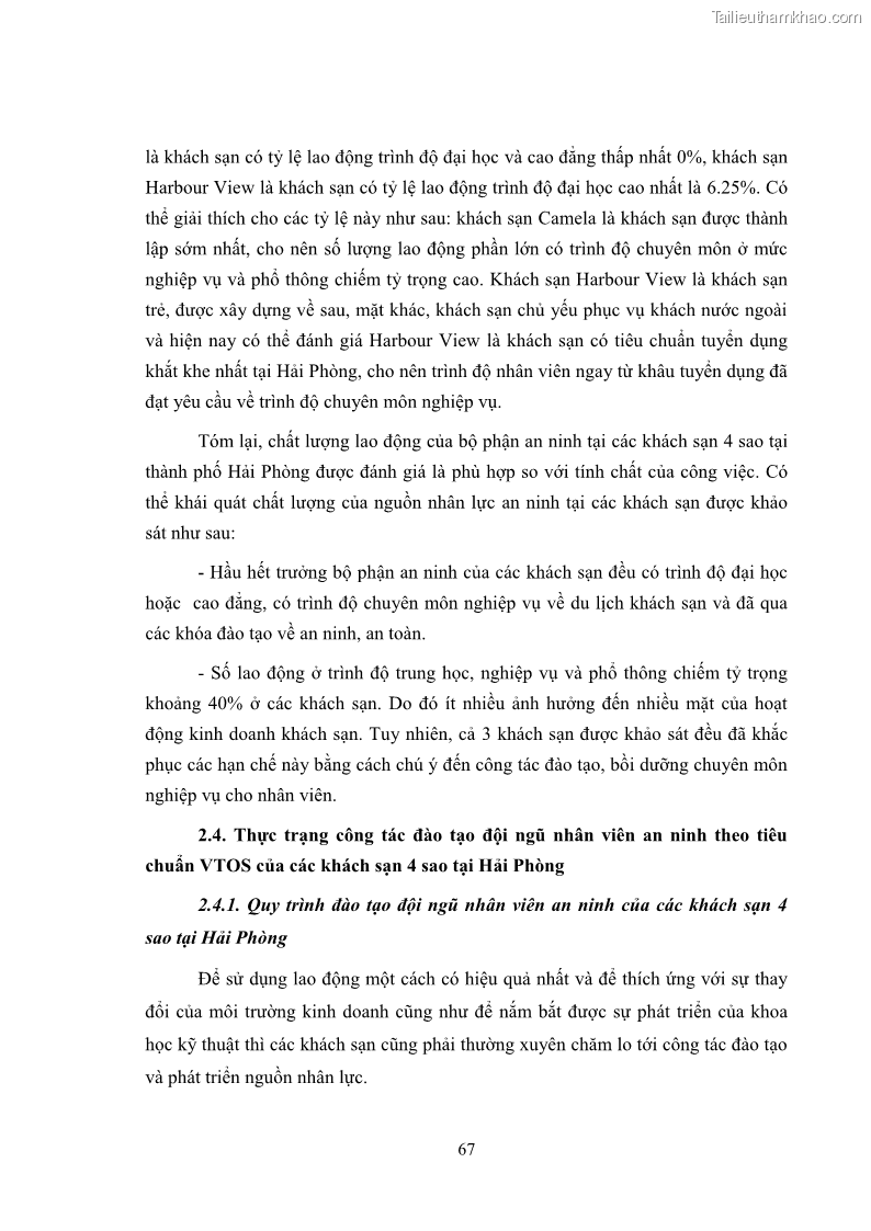 Luận văn thạc sĩ du lịch Áp dụng tiêu chuẩn kỹ năng nghề du lịch Việt Nam VTOS vào nghiên cứu lĩnh vực an ninh – an toàn trong các khách sạn 4 sao tại Hải Phòng - 6 Trang 67