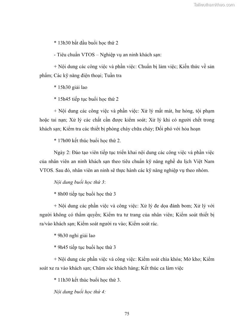 Luận văn thạc sĩ du lịch Áp dụng tiêu chuẩn kỹ năng nghề du lịch Việt Nam VTOS vào nghiên cứu lĩnh vực an ninh – an toàn trong các khách sạn 4 sao tại Hải Phòng - 7 Trang 75