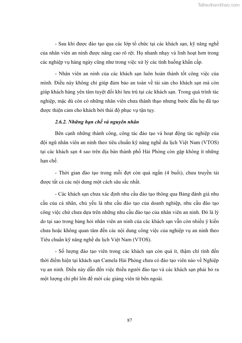 Luận văn thạc sĩ du lịch Áp dụng tiêu chuẩn kỹ năng nghề du lịch Việt Nam VTOS vào nghiên cứu lĩnh vực an ninh – an toàn trong các khách sạn 4 sao tại Hải Phòng - 8 Trang 87