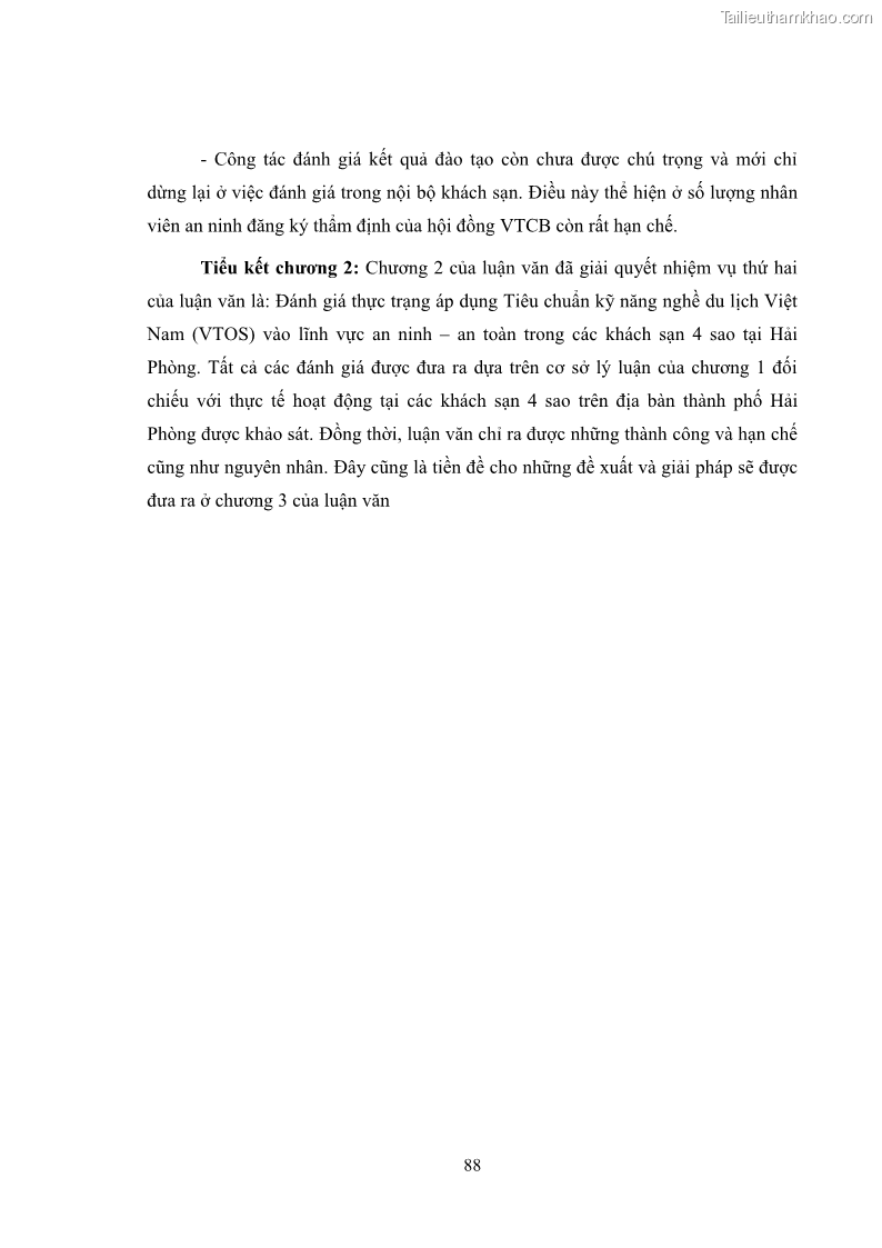Luận văn thạc sĩ du lịch Áp dụng tiêu chuẩn kỹ năng nghề du lịch Việt Nam VTOS vào nghiên cứu lĩnh vực an ninh – an toàn trong các khách sạn 4 sao tại Hải Phòng - 8 Trang 88