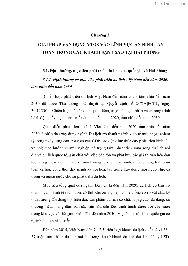 Luận văn thạc sĩ du lịch Áp dụng tiêu chuẩn kỹ năng nghề du lịch Việt Nam VTOS vào nghiên cứu lĩnh vực an ninh – an toàn trong các khách sạn 4 sao tại Hải Phòng - 8 Trang 89