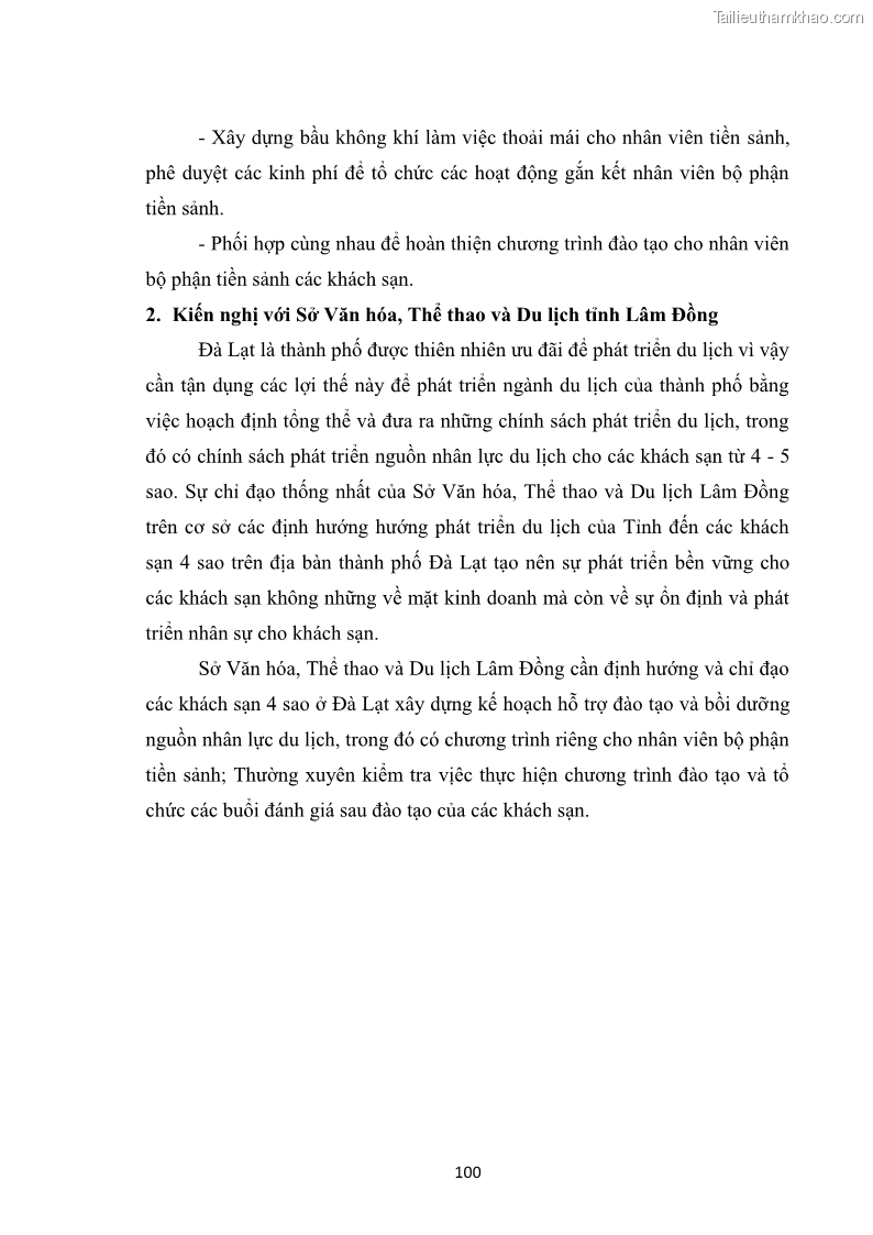 Luận văn thạc sĩ du lịch Nghiên cứu chính sách đãi ngộ nhân viên bộ phận tiền sảnh tại một số khách sạn bốn sao trên địa bàn thành phố Đà Lạt - 10 Trang 109