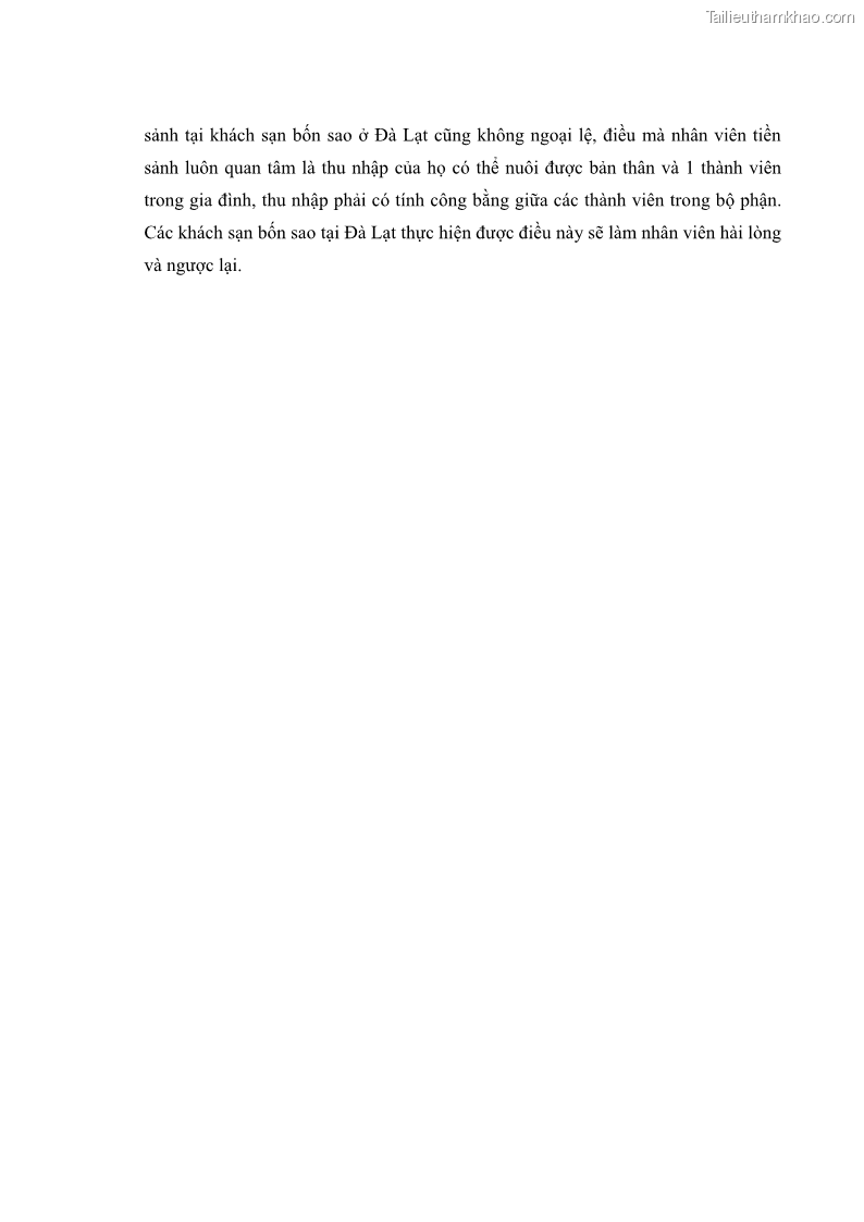 Luận văn thạc sĩ du lịch Nghiên cứu chính sách đãi ngộ nhân viên bộ phận tiền sảnh tại một số khách sạn bốn sao trên địa bàn thành phố Đà Lạt - 12 Trang 135
