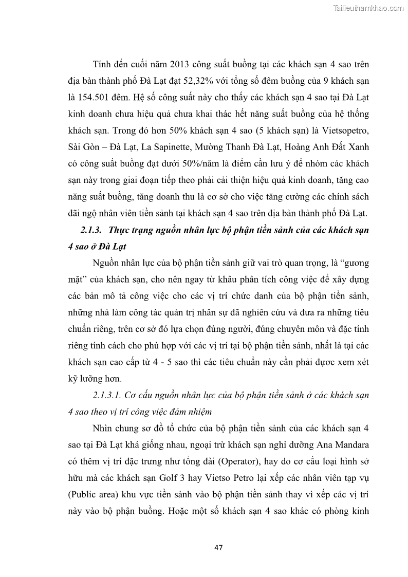 Luận văn thạc sĩ du lịch Nghiên cứu chính sách đãi ngộ nhân viên bộ phận tiền sảnh tại một số khách sạn bốn sao trên địa bàn thành phố Đà Lạt - 5 Trang 56