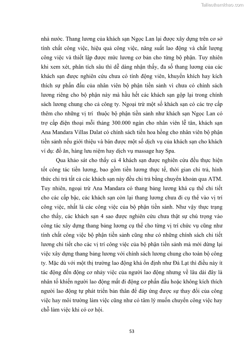 Luận văn thạc sĩ du lịch Nghiên cứu chính sách đãi ngộ nhân viên bộ phận tiền sảnh tại một số khách sạn bốn sao trên địa bàn thành phố Đà Lạt - 6 Trang 62
