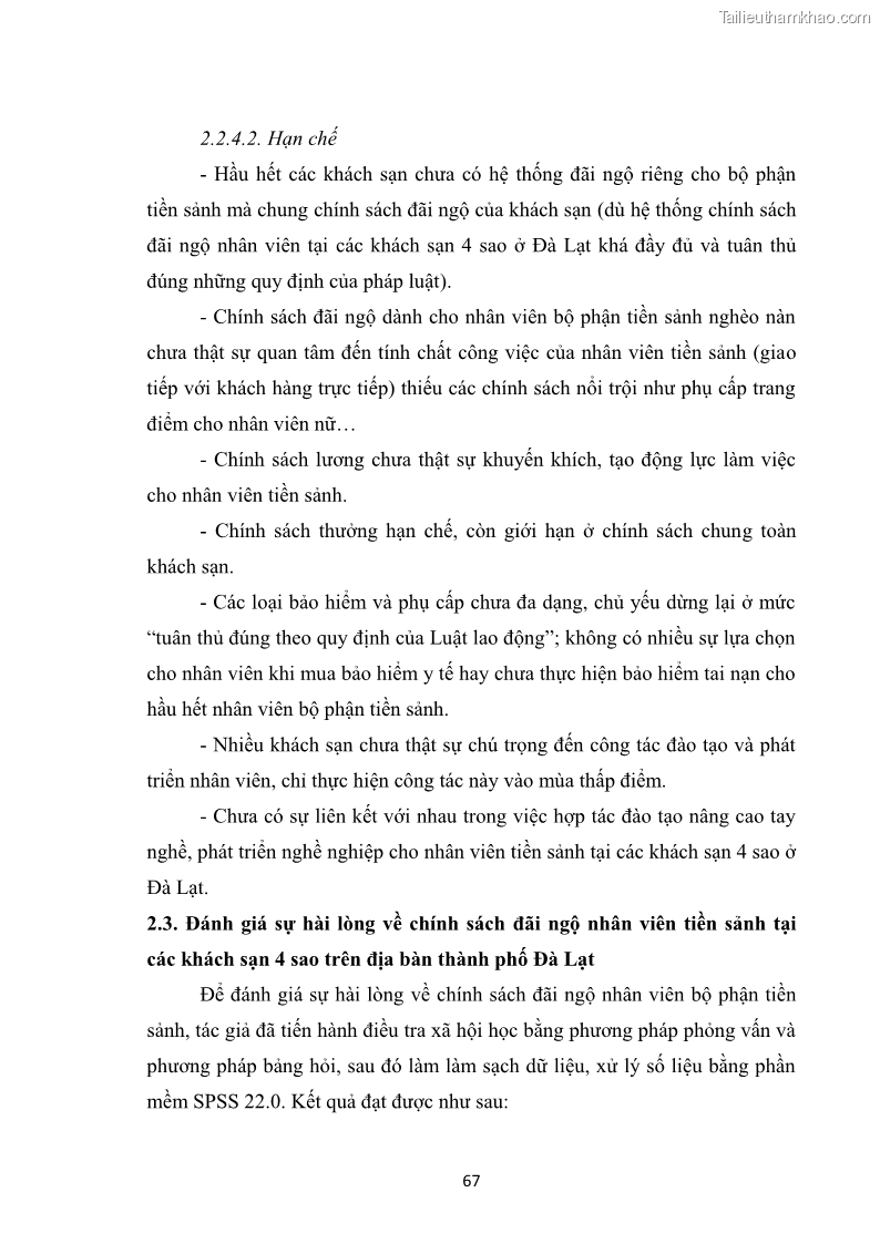 Luận văn thạc sĩ du lịch Nghiên cứu chính sách đãi ngộ nhân viên bộ phận tiền sảnh tại một số khách sạn bốn sao trên địa bàn thành phố Đà Lạt - 7 Trang 76