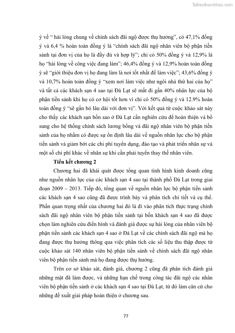 Luận văn thạc sĩ du lịch Nghiên cứu chính sách đãi ngộ nhân viên bộ phận tiền sảnh tại một số khách sạn bốn sao trên địa bàn thành phố Đà Lạt - 8 Trang 86