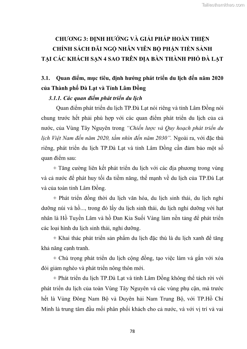 Luận văn thạc sĩ du lịch Nghiên cứu chính sách đãi ngộ nhân viên bộ phận tiền sảnh tại một số khách sạn bốn sao trên địa bàn thành phố Đà Lạt - 8 Trang 87